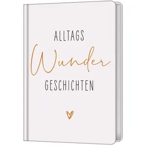 Produktbild des Artikels AlltagsWunderGeschichten (Buch - Gebunden)
