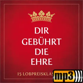 Produktbild des Artikels Dir gebührt die Ehre - CD 1 (MP3-Album - Download)
