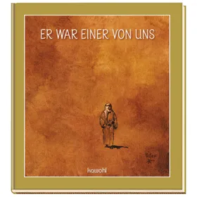 Produktbild des Artikels Er war einer von uns - Jubiläums-Schmuck-Ausgabe (Buch - Leinen)
