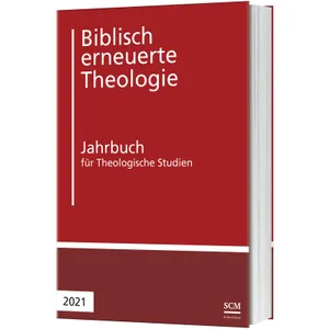 Produktbild des Artikels Biblisch erneuerte Theologie 2021 (Buch - Paperback)
