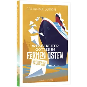 Produktbild des Artikels Wegbereiter Gottes im Fernen Osten (Buch - Gebunden)