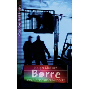 Produktbild des Artikels Borre und die Eisbärschmuggler (1) (Buch - Taschenbuch)