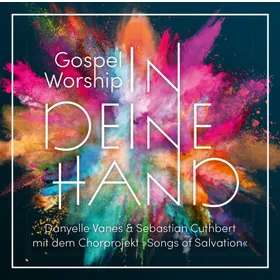 Produktbild des Artikels Gospel Worship: In deine Hand (MP3-Album - Download)