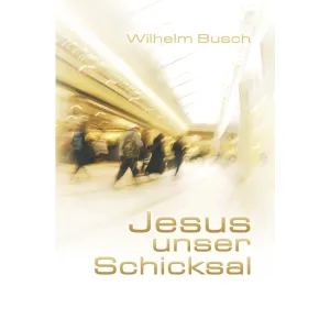 Produktbild des Artikels Jesus unser Schicksal - Special Edition (Buch - Taschenbuch)