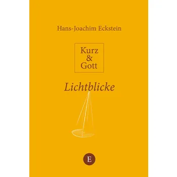 Produktbild des Artikels Kurz & Gott: Lichtblicke (Buch - Gebunden)