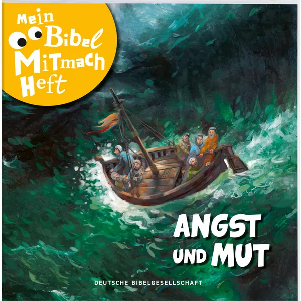 Produktbild des Artikels Mein Bibel-Mitmach-Heft. Angst und Mut (Buch - Geheftet)