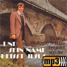 Produktbild des Artikels Und sein Name heißt Jesus (MP3-Album - Download)