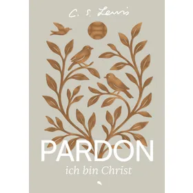 Produktbild des Artikels Pardon, ich bin Christ - Spezial-Edition (Buch - Gebunden)