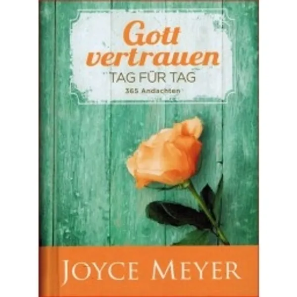 Produktbild des Artikels Gott vertrauen - Tag für Tag (Buch - Gebunden)