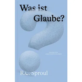 Produktbild des Artikels Was ist Glaube? (Buch - Klappenbroschur)