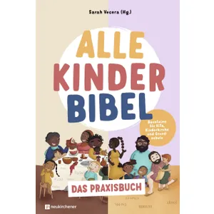 Produktbild des Artikels Alle Kinder Bibel  - Das Praxisbuch (Buch - Kartoniert)