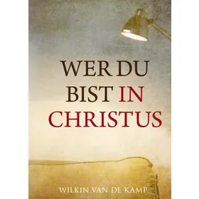 Produktbild des Artikels Wer du bist in Christus (Buch - Gebunden)