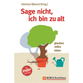 Produktbild des Artikels Sage nicht, ich bin zu alt (E-Book - ePUB Datei)