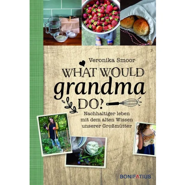 Produktbild des Artikels What would Grandma do? (Buch - Gebunden)