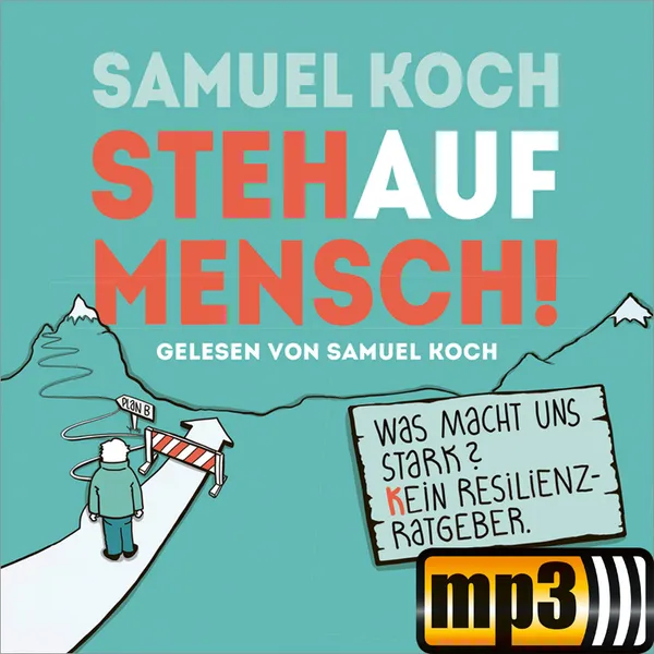 Produktbild des Artikels StehaufMensch! - Hörbuch (MP3-Hörbuch - Download)