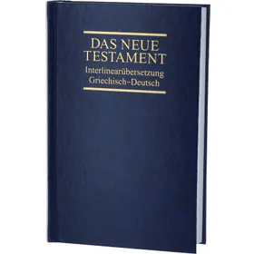 Produktbild des Artikels Interlinearübersetzung Neues Testament, griechisch-deutsch (Bibel - Gebunden)