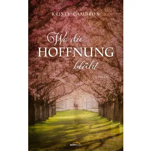 Produktbild des Artikels Wo die Hoffnung blüht (E-Book - ePUB Datei)