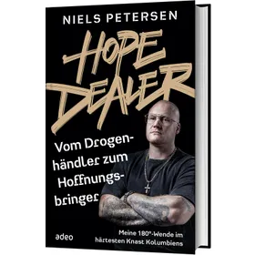 Produktbild des Artikels Hope Dealer - Vom Drogenhändler zum Hoffnungsbringer (Buch - Gebunden)