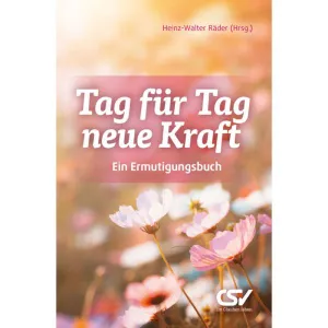 Produktbild des Artikels Tag für Tag neue Kraft (Buch - Gebunden)